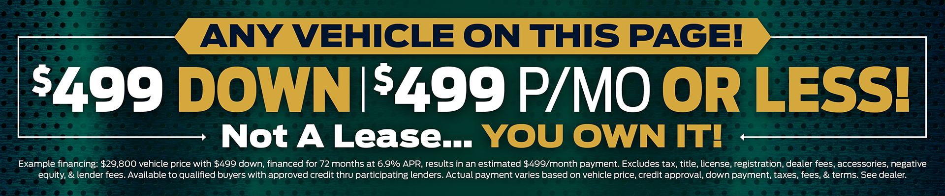 $499 Down and $499 Per Month Used Vehicles at Kelly Ford